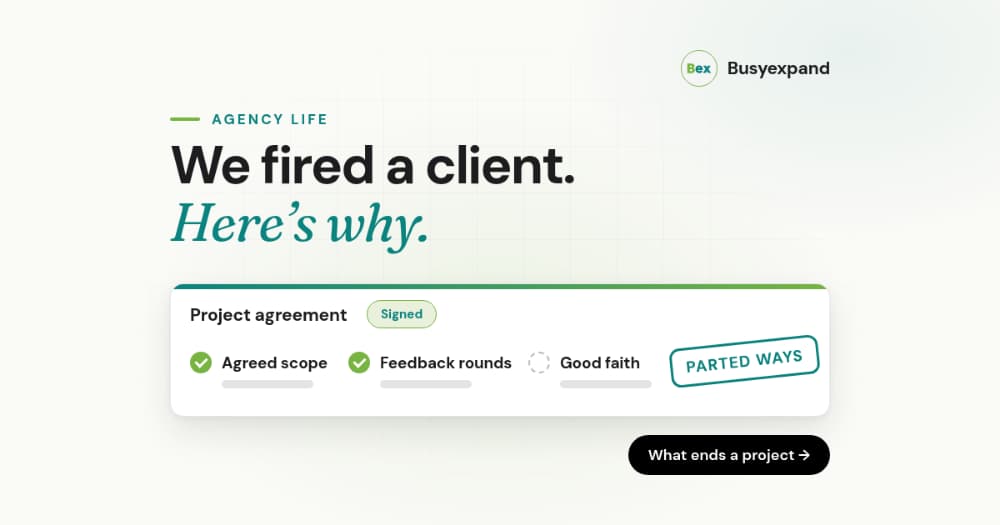 We Fired a Client. Here's What They Did to Deserve It.